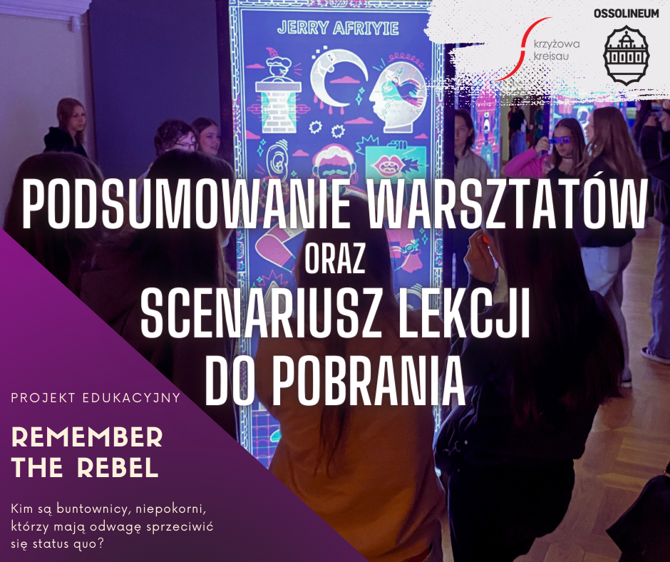 Podsumowanie warsztatów o buntownikach + scenariusz lekcji